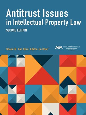 cover image of Antitrust Issues in Intellectual Property Law